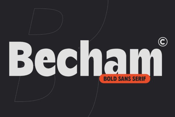 Becham: A Bold Sans Serif Font for Confident Brand Identity