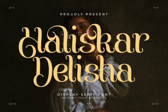 Haliskar Delisha: A Serif Typeface for Thoughtful Editorial Moments