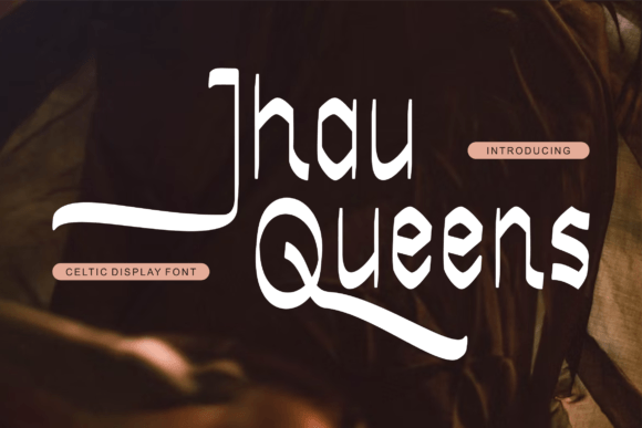 Jhau Queens: A Bold, Authentic Display Font for Real Branding Work