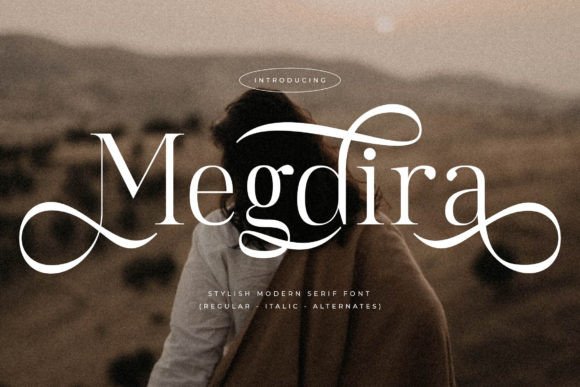 Megdira: A Modern Serif Typeface for Elegant Branding