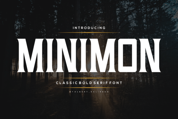 Minimon: A Bold Serif Display Font for Digital Branding