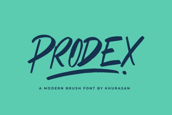 Prodex: A Bold Brush Font That Brings Personality to Brand Identity