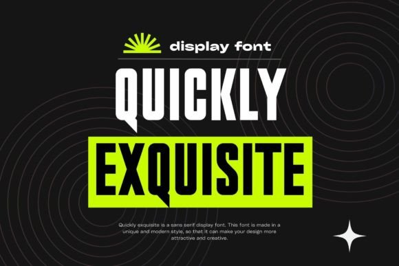 Quickly Exquisite: A Modern Sans Serif Font for Small Business Branding