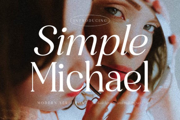 Simple Michael: A Serif Typeface That Elevates Handmade Design